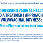 MTPA Vulvovaginal Dryness What a Pharmacist needs to know